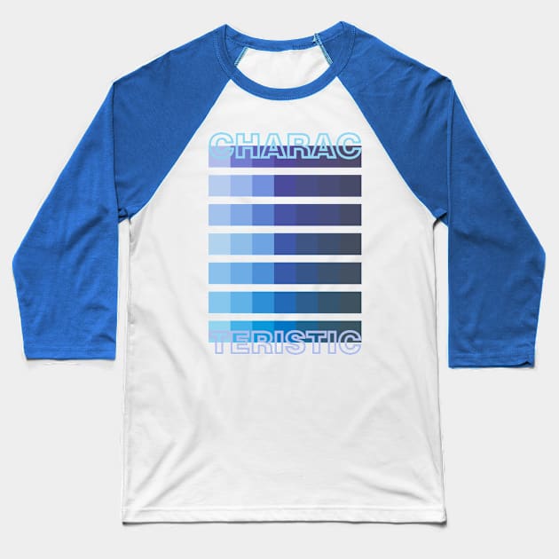 BLUE TONE / CHARACTERISTIC Baseball T-Shirt by DDP Design Studio